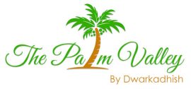 The Palm Valley - By Dwarkadhish